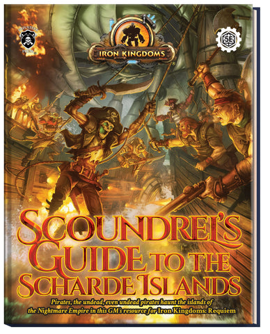 Iron Kingdoms: Scoundrels Guide to the Scharde Islands