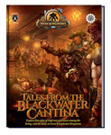 Iron Kingdoms: Tales from the Blackwater Cantina